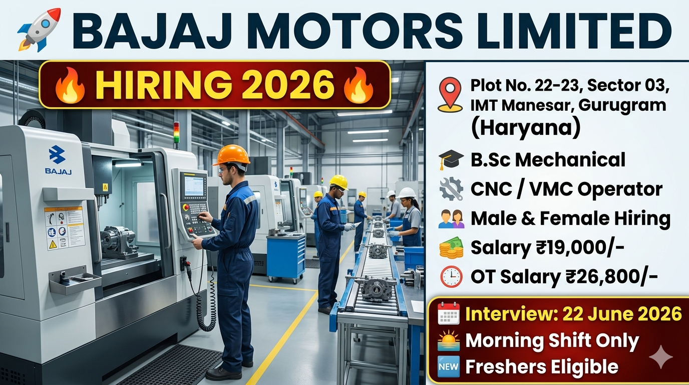 Bajaj Motors Limited Hiring 2026 | CNC VMC Operator Vacancy