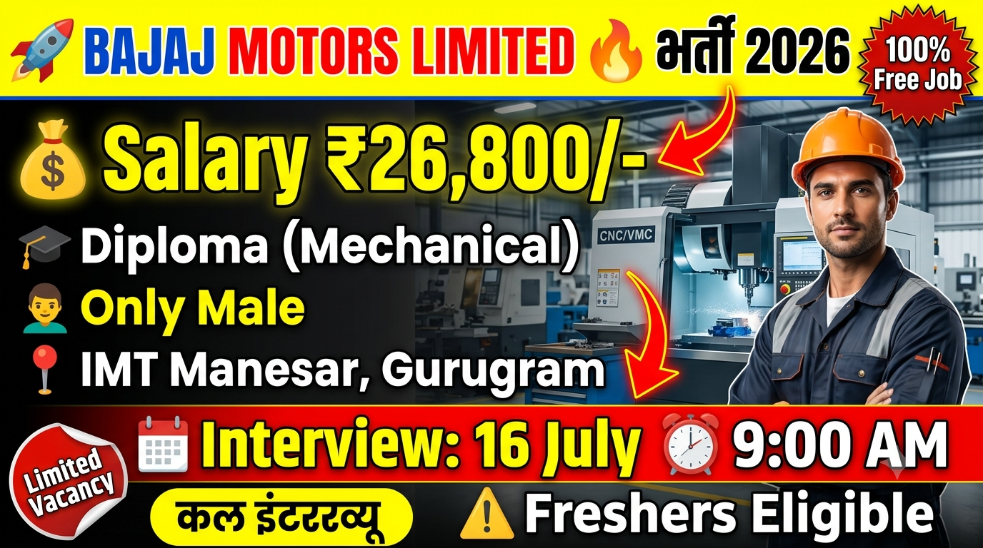BAJAJ MOTORS Limited Recruitment 2026 | Diploma Mechanical Jobs | CNC/VMC Operator